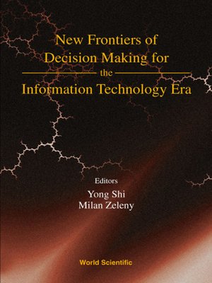cover image of New Frontiers of Decision Making For the Information Technology Era